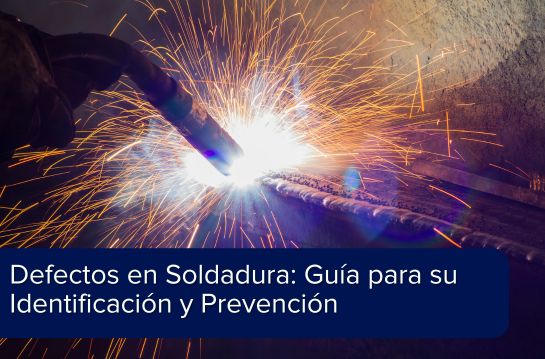 Guía sobre defectos en soldadura